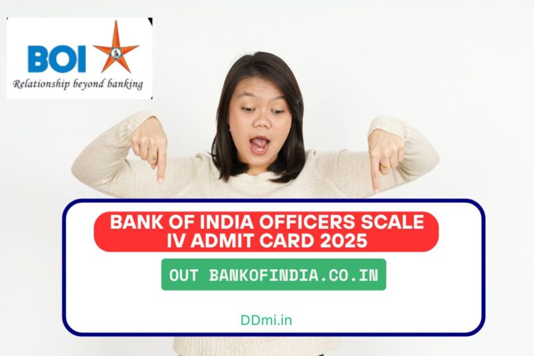 Bank of India Officers Scale IV Admit Card 2025