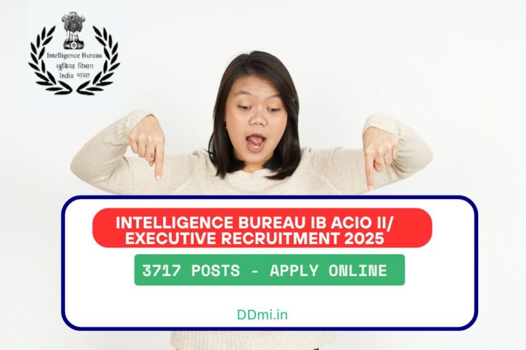 Intelligence Bureau IB ACIO II Executive Recruitment 2025